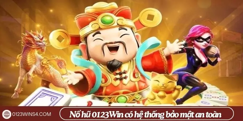 Nổ hũ 0123Win có hệ thống bảo mật an toàn 