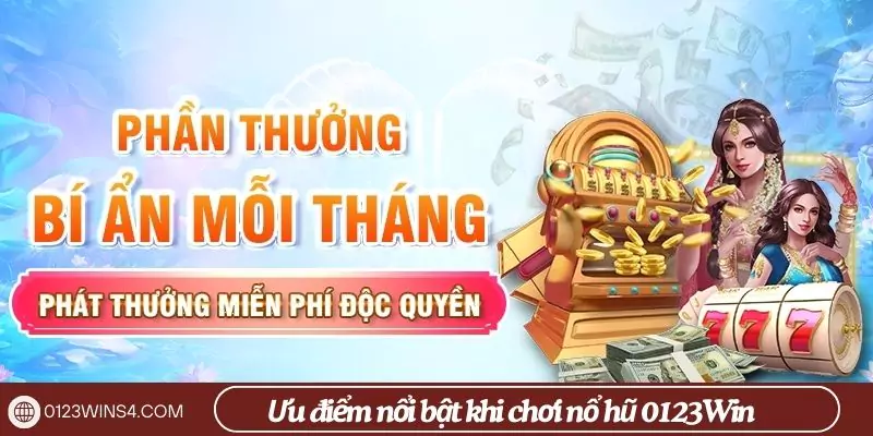 Ưu điểm nổ hũ 0123Win